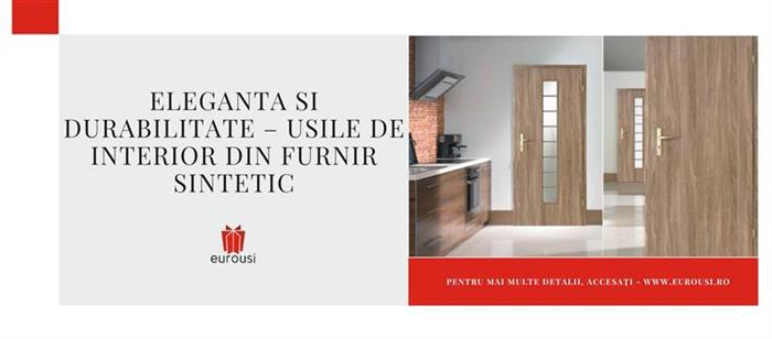 Eleganta si durabilitate – Usile de interior din Furnir Sintetic