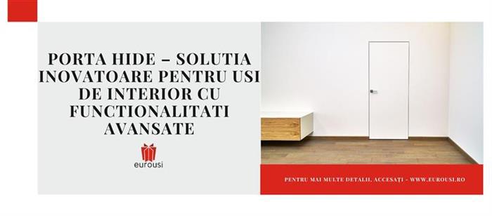 Porta Hide – Solutia inovatoare pentru usi de interior cu functionalitati avansate